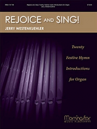 Jerry Westenkuehler Rejoice & Sing! Organ