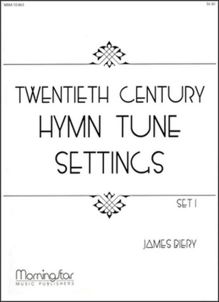 James Biery Twentieth Century Hymn Tune Settings Organ, opt. Trumpet