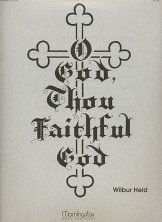 Wilbur Held Partita on O God, Thou Faithful God Organ, opt. Brass Quartet