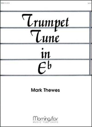 Mark Thewes Trumpet Tune in E-Flat Organ