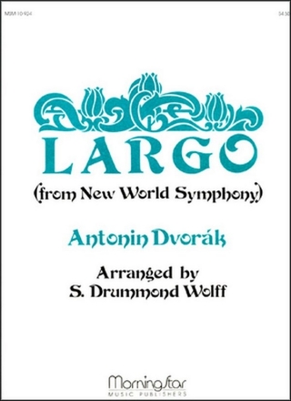 Antonin Dvorak_S. Drummond Wolff Largo Organ