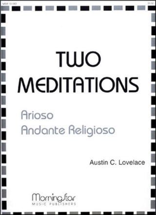 Austin C. Lovelace Two Meditations Organ