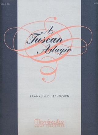 Franklin D. Ashdown A Tuscan Adagio Organ