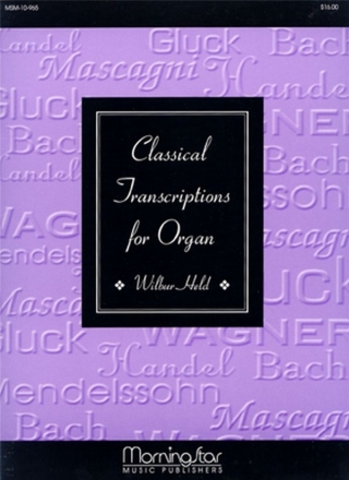 Wilbur Held Classical Transcriptions for Organ Organ