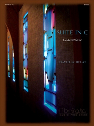 David Schelat Suite in C Organ