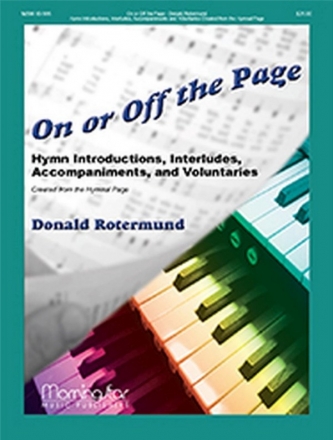 Donald Rotermund On or Off the Page Organ