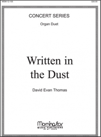 David Evan Thomas Written in the Dust Organ Duet [2 players, 1 console]