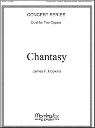 James F. Hopkins Chantasy Organ Duet [Two Organs]