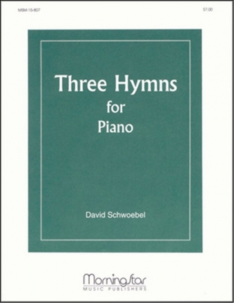 David Schwoebel Three Hymns for Piano Piano