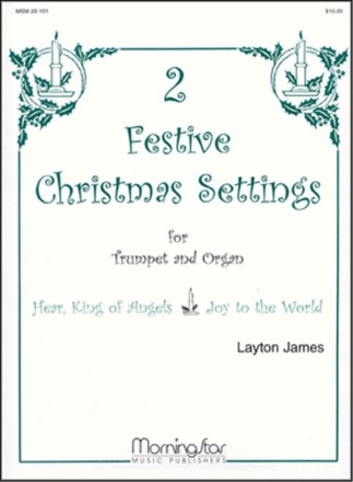 Johann Sebastian Bach_Layton James 2 Festive Christmas Settings for Trumpet and Organ Organ and Trumpet