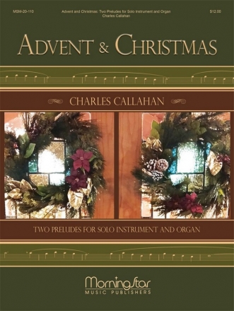 Charles Callahan Advent & Christmas Clarinet and Organ