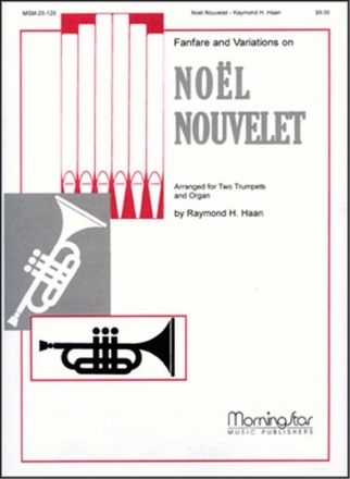 Fanfare and Variations on Noel Nouvelet for 2 trumpets and organ