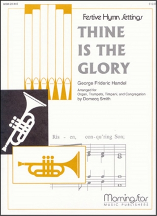 Domecq Smith Thine Is the Glory Organ, Two or Three Trumpets, Timpani