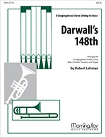 Robert Lehman Darwall's 148th Congregation, Unison Choir, Organ, Brass Quintet, Timpani (Partitur +