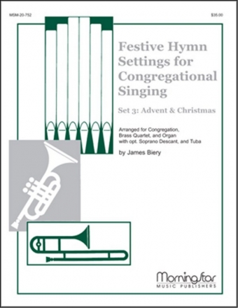 James Biery Festive Hymn Settings for Congregational Singing 3 Congr., opt. Soprano Descant, Organ, Brass [opt. Tuba], Timpani (Parti