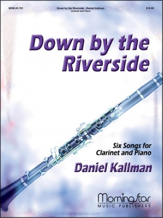 Daniel Kallman Down by the Riverside Klarinette und Klavier