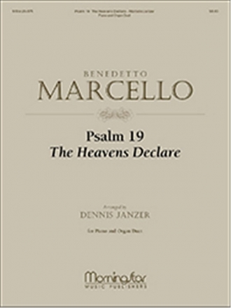 Benedetto Marcello_Dennis Janzer Psalm 19: The Heavens Declare Piano and Organ Duet