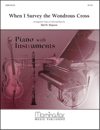 Hal H. Hopson When I Survey the Wondrous Cross Piano and Viola or Cello/Bass Instrument