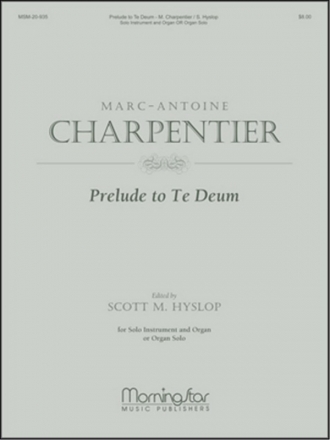 Marc-Antoine Charpentier_Scott M. Hyslop Prelude to Te Deum Organ and Trumpet