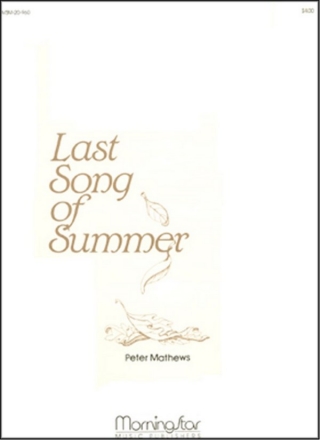 Peter Mathews Last Song of Summer Low Voice, Organ, Cello/Bass Instrument