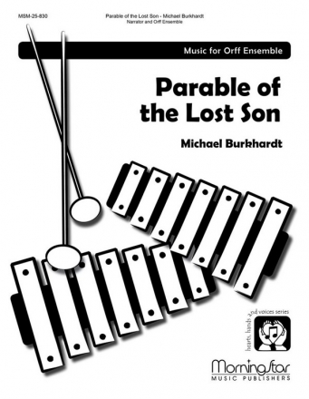 Michael Burkhardt Parable of the Lost Son Orff Instruments