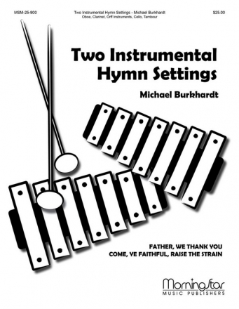 Michael Burkhardt Two Instrumental Hymn Settings Chamber Ensemble [Oboe, Clarinet, Orff Instruments, Cello, Tambour] (P