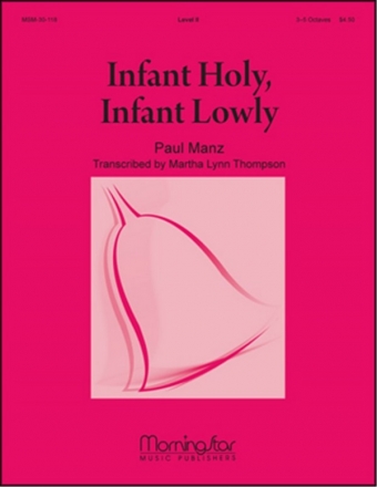 Martha Lynn Thompson_Paul Manz Infant Holy, Infant Lowly Handbells