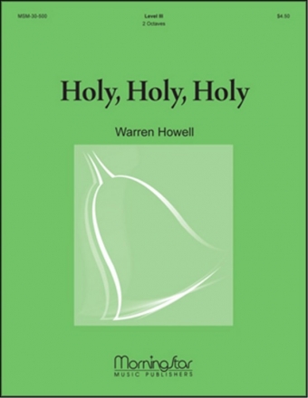 Warren Howell Holy, Holy, Holy Handbells