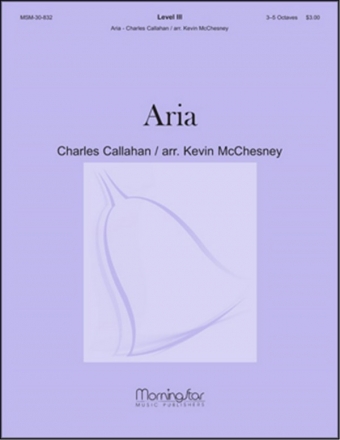 Charles Callahan_Kevin McChesney Aria Handbells and opt. Trumpet, Trombone, or Horn