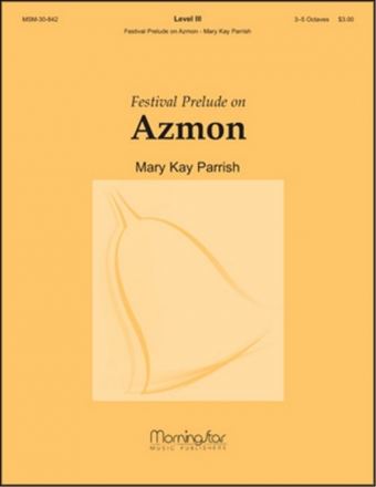 Mary Kay Parrish Festival Prelude on Azmon Handbells