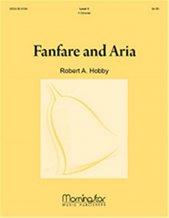 Robert A. Hobby Fanfare and Aria Handbells (Partitur)