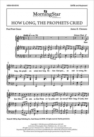 James E. Clemens How Long, the Prophets Cried SATB and Keyboard