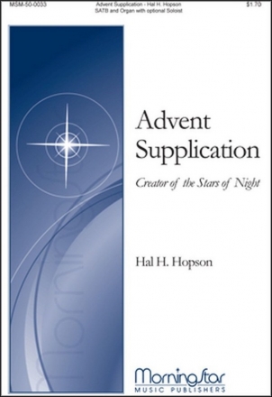 Hal H. Hopson Advent Supplication SATB, opt. Solo and Organ