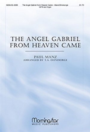 Paul Manz The Angel Gabriel from Heaven Came SATB and Organ