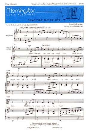 Hal H. Hopson Neath Vine and Fig Tree Unison Voices or 2 Part Treble or Mixed Voices, Keyboard