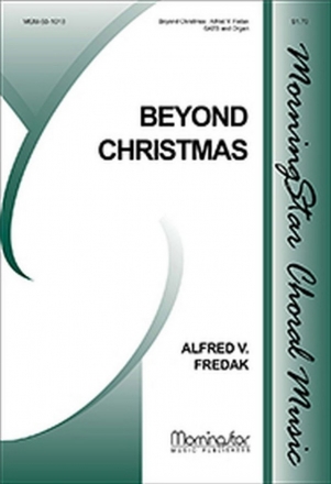 Alfred V. Fedak Beyond Christmas SATB and Organ