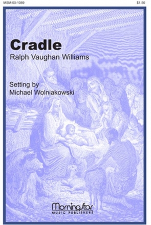 Ralph Vaughan Williams Cradle Carol SATB a Cappella