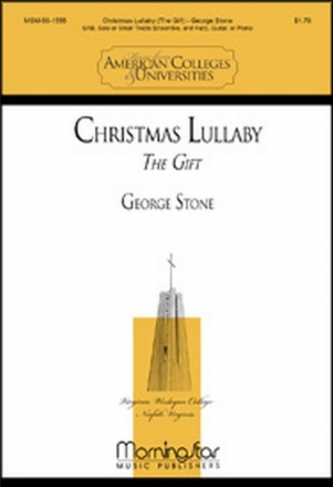 George Stone Christmas Lullaby SAB, Solo or Small Treble Ensemble, Harp, Guitar, or Piano