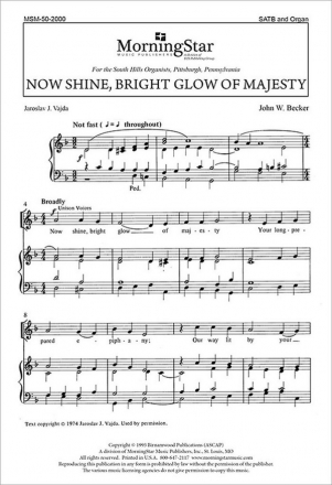 John W. Becker Now Shine, Bright Glow of Majesty SATB and Organ