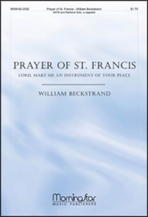 William Beckstrand Prayer of St. Francis SATB a cappella and Baritone Solo