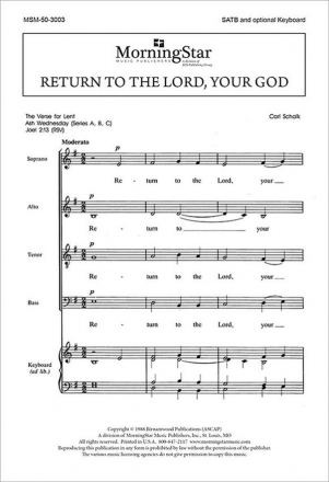 Carl Schalk Return to the Lord, Your God SATB a cappella, Opt. Keyboard