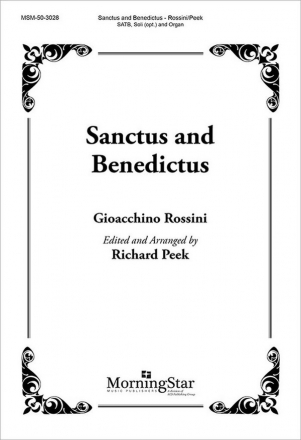 Richard Peek Sanctus and Benedictus SATB, opt. Soli and Organ