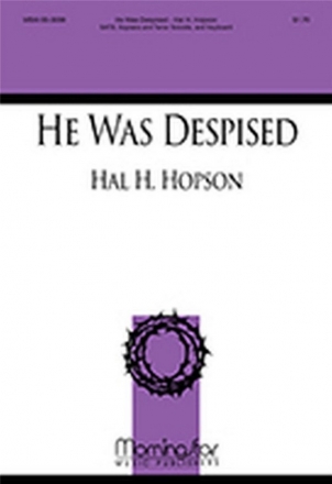 Theodore Dubois He Was Despised SATB, Soprano Solo, Tenoro Solo, Keyboard