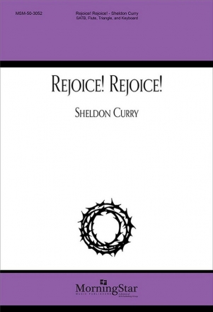 Sheldon Curry Rejoice! Rejoice! SATB, Keyboard, Flute, Percussion