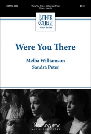 Sandra Peter Were You There SSAA, a cappella