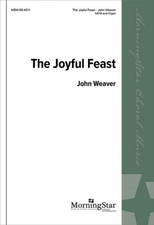 John Weaver The Joyful Feast SATB and Organ