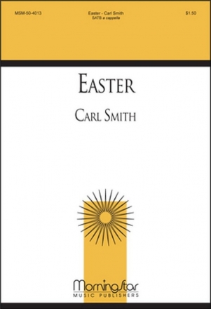 Carl Smith Easter SATB a Cappella