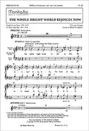 Peter Crisafulli The Whole Bright World Rejoices Now SATB, Opt. Two C Instruments, Handbells, Percussion (CHORAL SCORE)