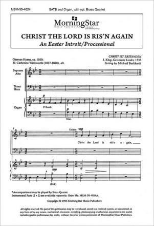 Michael Burkhardt Christ the Lord Is Ris'n Again SATB, Organ or Brass Quartet (CHORAL SCORE)