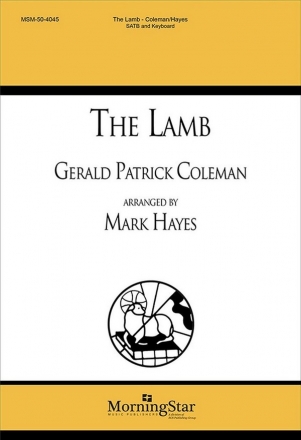 Gerald Patrick Coleman The Lamb SATB and Keyboard